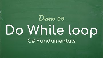 C# Fundamentals - 16 demo Do while loop (1/3)