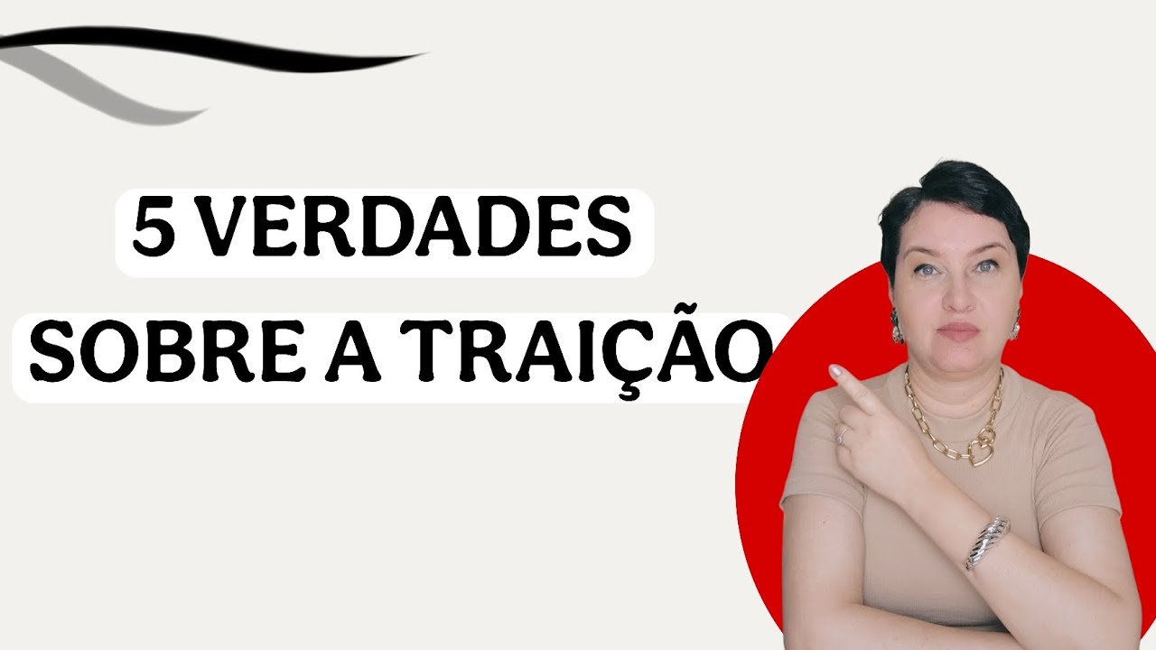 5 VERDADES SOBRE A TRAIÇÃO - @jaquelinepintopsicologa 