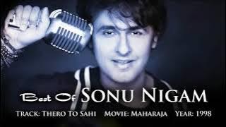 Thero To Sahi I Sonu Nigam I Hindi Song 1998