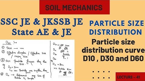 Particle size distribution curve | D10 , D30 and D60 size of particles | Soil mechanics | ssc je