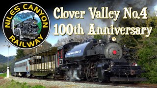 Niles Canyon Railway Clover Valley No 4 100th Anniversary NCRy