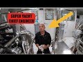 Luxury Super Yacht Chief Engineer -  Pre Departure Checks (Captain's Vlog 74)