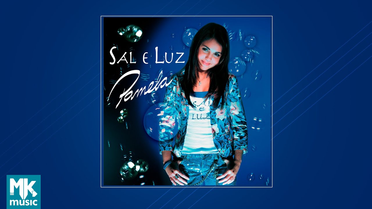 💿 Pamela - Sal e Luz (CD COMPLETO)