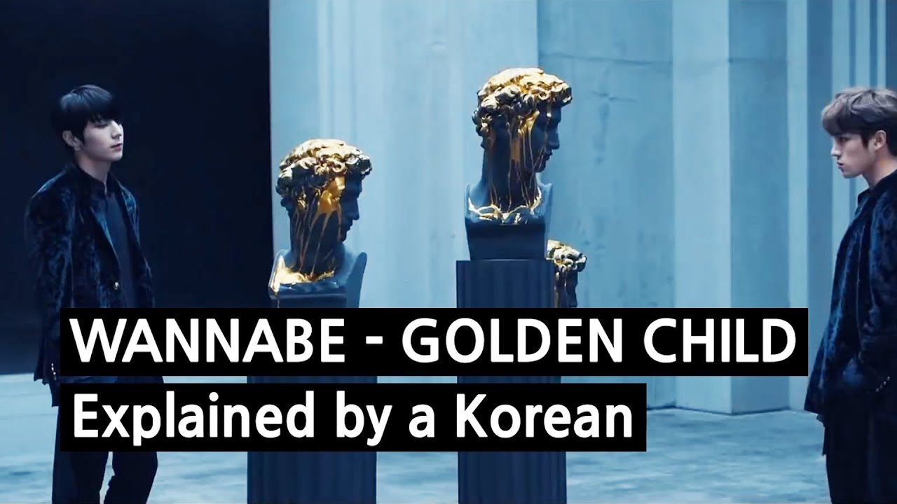 Golden Child - WANNABE Объяснение от Корейца [Верифицировано]