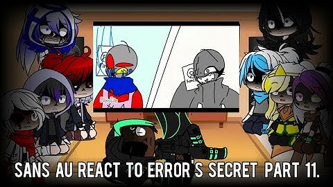 Sans AU react to Error