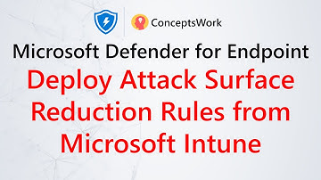 Deploy Attack Surface Reduction Rules from Microsoft Intune