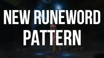 D2R - NEW RUNEWORD - Pattern