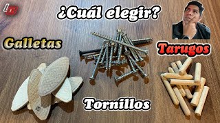 Uniones con TORNILLOS, TARUGOS o GALLETAS ¿Cuál elijo? || Los Bestauradores