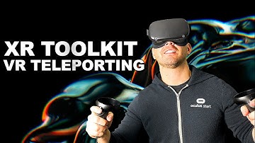 Unity XR Interaction ToolKit (XR TELEPORTING SETUP FOR VIRTUAL REALITY WITH OCULUS QUEST)