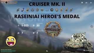 Cruiser Mk. II / 1025 dmg / 7 frags 💎RASEINIAI HEROE'S MEDAL💎🥇💪🤠 red930turbo (NHP) #wotblitz