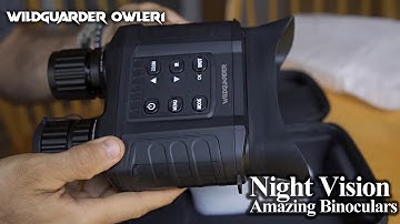 WIldGuarder OWLER1 Night Vision Binoculars 2023 REVIEW Video Clip