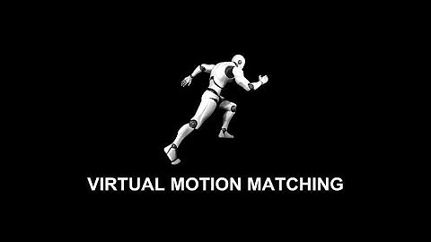 Unreal Engine 4/5 Virtual Motion Matching V1 -Tutorial-p1