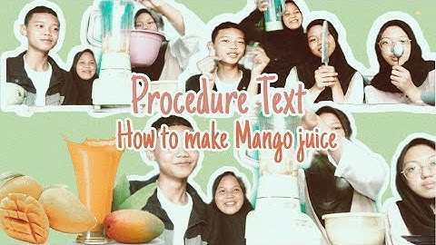 Procedure Text|| How to make mango juice 🥭