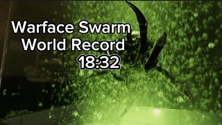 Warface Swarm World Record Speedrun [18:32]