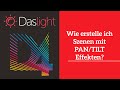 Wie erstelle ich Szenen mit PAN/TILT Effekten? | Daslight 4 DVC4 Videotutorial