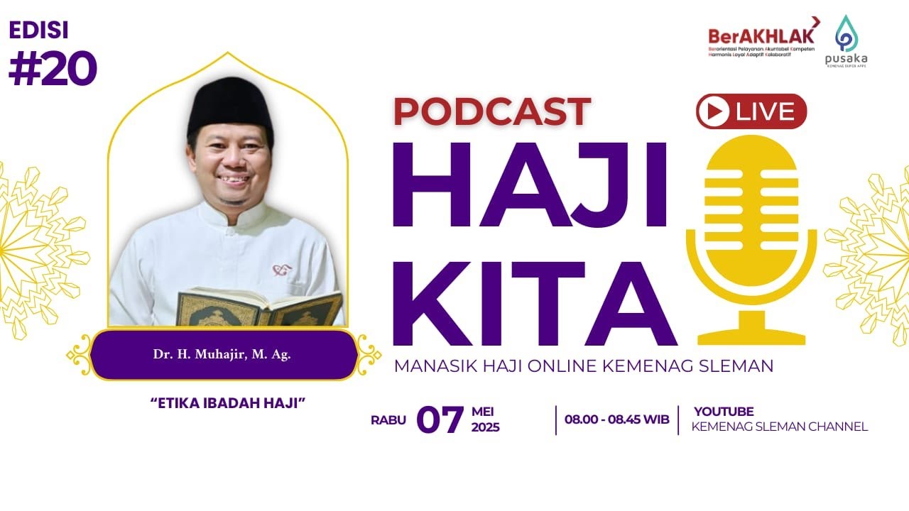 Podcast Haji Kita, Edisi #20 | Tema: 