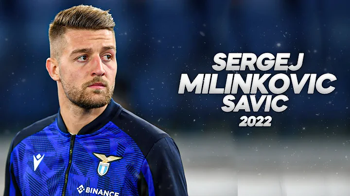 Sergej Milinković-Savić - Full Season Show - 2022ᴴᴰ - DayDayNews