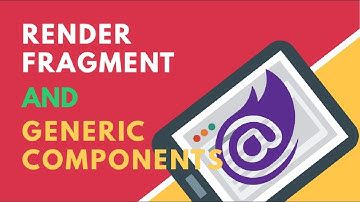RenderFragment and Generic Components - Content as Parameter | Blazor | BCL