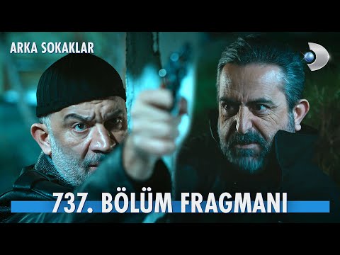 Arka Sokaklar 737. Bölüm Fragmanı @kanald @ArkaSokaklarKanalD