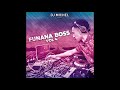 Dj michel rmfmly funana boss mix vol 4 2018