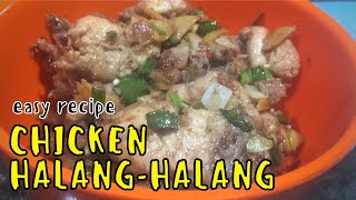 HOW TO COOK CHICKEN HALANG HALANG | EASY RECIPE HOW TO COOK CHICKEN HALANG HALANG | EASY RECIPE