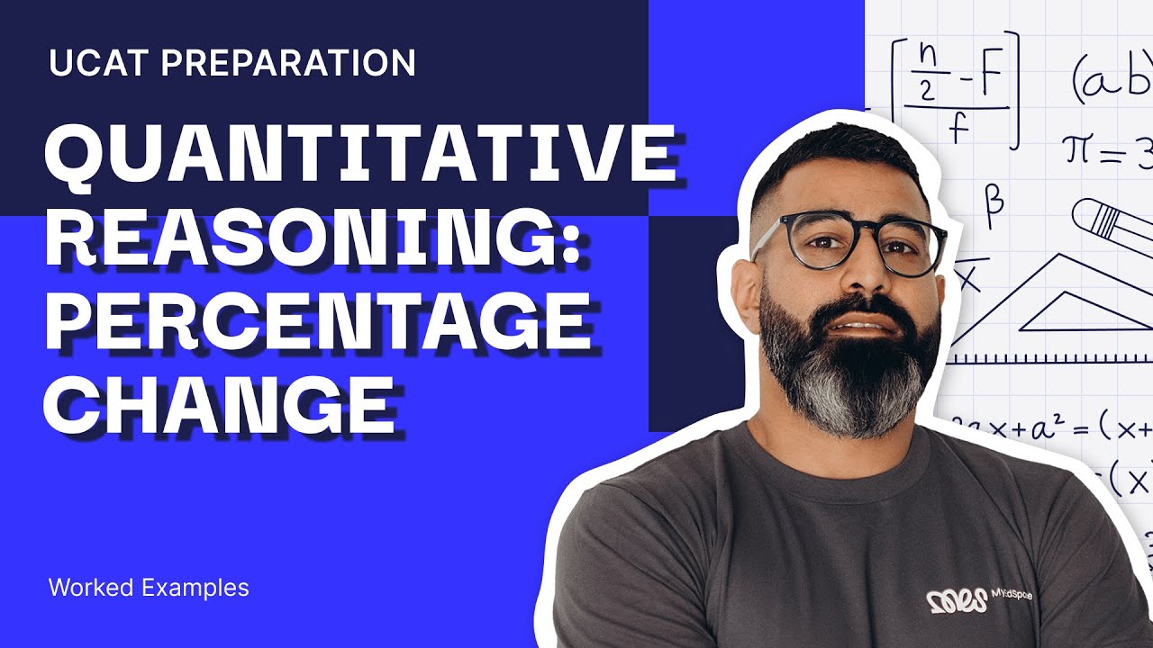 Quantitative Reasoning: Percentage Change Worked Examples | UCAT ...
