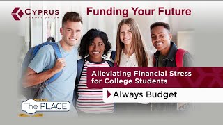 Funding Your Future Alleviating financial stress for college students