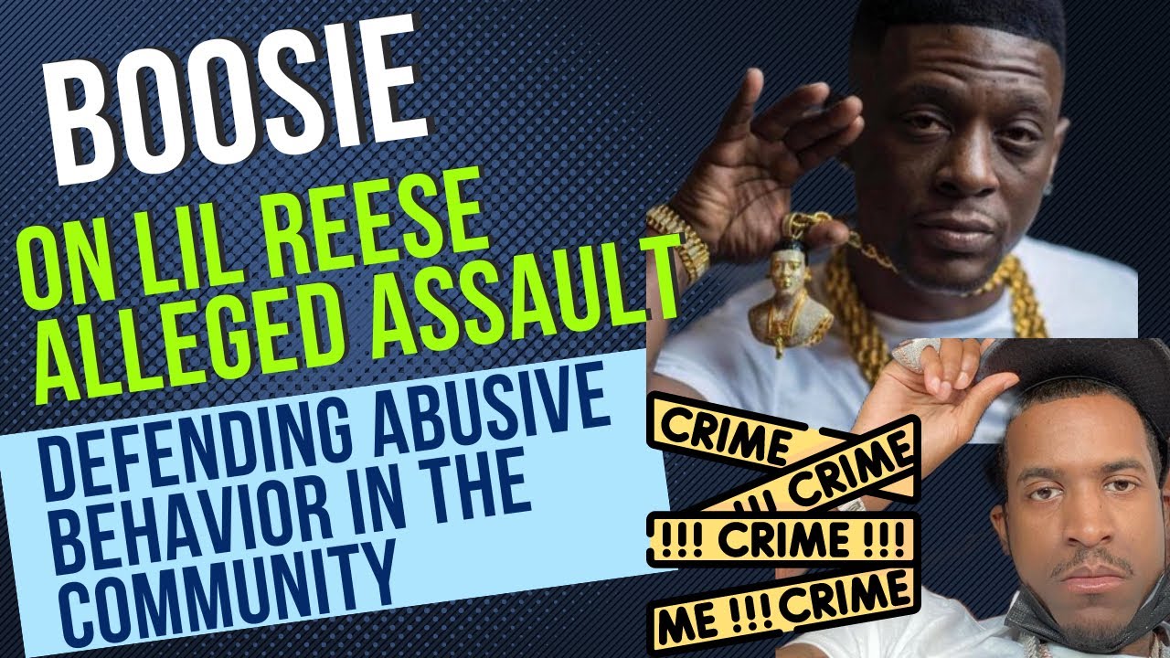 Little Reece Rapper Assault Boosie On Lil Reese ALLEGED Assault: Defending Abusive Behavior In The ...