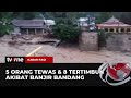 Banjir Bandang dan Longsor Terjang Luwu | Kabar Pagi tvOne