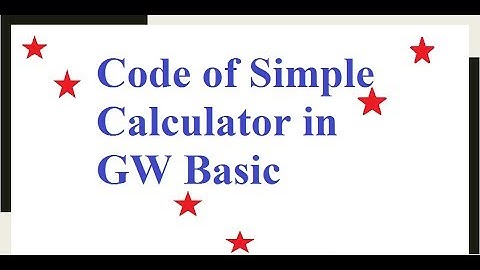 How to Make Simple Calculator with On Goto Statement | GW BASIC Programming Tutorials