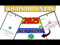 How to Fix Unbanned WhatsApp new work 2025 | this account cannot be longer use whatsapp |  100% work
