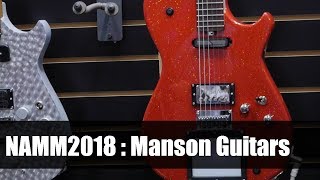 NAMM 2018 : Manson Guitars