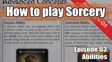 How to play Sorcery TCG - Episode 03: Abilities