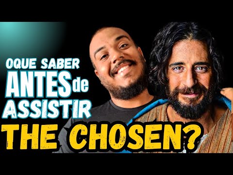 Saiba onde assistir a Série bíblica The Chosen - 1 Conteúdo a MAIS