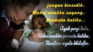 ** PESAN TERAKHIR AYAH **AKHIR USIAKU**