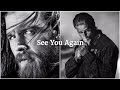 Jax & Opie | Brothers | See You Again | Sons of Anarchy