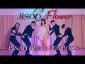 JISOO - ‘꽃(FLOWER)’ full dance cover || INNAH BEE with PERILOUS (filmed by MAMA EDA)