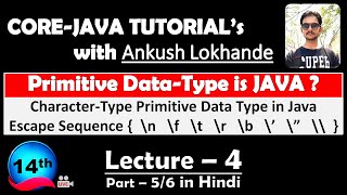 Lecture 4 Unicode & Character Data Type in Java | Escape Sequence in Java | Part 5 | Mr Lokhande