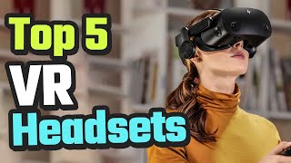 Best VR Headsets On 2024