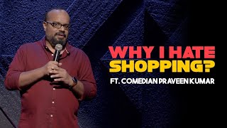 Tamil Stand-up Comedy | Why I Hate Shopping? | Praveen Kumar | Mr.Family Man