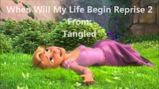 Tangled When Will My Life Begin Reprise 2 (Lyric Video)