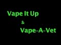 Vape It Up's Interview with Vape-A-Vet