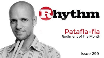Pete Riley - Rudiment Of The Month - Patafla-fla - Issue 299