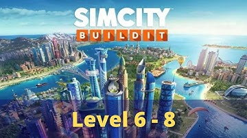 SimCity Buildit Gameplay Level 6-8