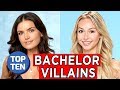 Top 10 Bachelor Villains | Top Ten Daily / Weekly Bachelor Lists