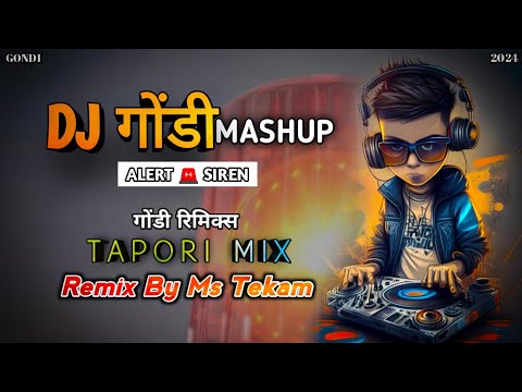 Dj Gondi Mashup Alert  Siren  Tapori Mix  Dj Ms Tekam Remix Song
