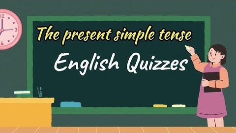 Present Simple Tense Quiz | Test Your English Grammar Skills!