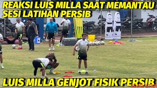 REAKSI LUIS MILLA SAAT MEMANTAU LATIHAN PERSIB ‼️ BUKTI KECERDASAN LUIS MILLA 🔥 EL CLASICO DITUNDA