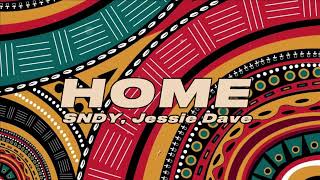 Home - Sndy, Jessie Dave
