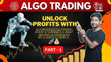 Unlock Profits with Algo Trading! 🚀💰 | Introduction to Algo Trade Part - 1